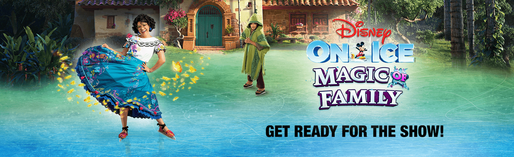 <em>Disney On Ice</em> Magic of Family - get ready for the show! With images of Encanto characters on ice
